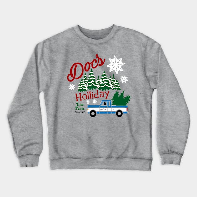 Doc Holliday Tree Farm - Earp Truck Crewneck Sweatshirt by Needy Lone Wolf